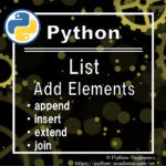 [Python] Add elements to list [append, insert, extend, join]