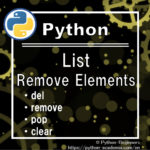 [Python] Remove Elements from List [del, remove, pop, clear]