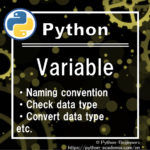 [Python Variable]Name Convention, how to check data type etc.