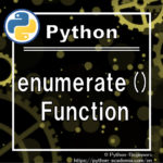 [Python] How to Use enumerate() Function