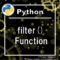 [Python]How to Use filter() Function